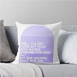 30 Rock Fine I’ll set aside my feud with Raven Symone for one day but she knows what she did Throw Pillow by Jenna Maroney