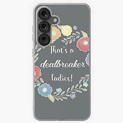 That's a dealbreaker - Liz Lemon 30 Rock Samsung Galaxy Case