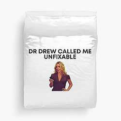 Jenna Dr Drew called me unfixable Duvet Cover