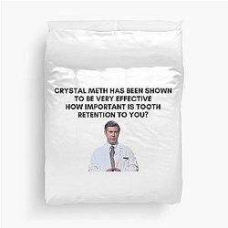 30 Rock - Dr. Leo Spaceman - Crystal meth has been shown to be very effective, how important is tooth retention to you? Duvet Cover