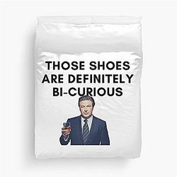 30 Rock - Jack Donaghy - Those shoes are definitely bi-curious Duvet Cover