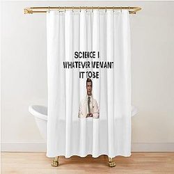 30 Rock - Dr. Leo Spaceman Science is Whatever We Want It to Be Shower Curtain