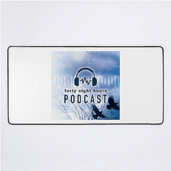 48 Hours Podcast is a show 48 Hours Podcast Mouse Pads