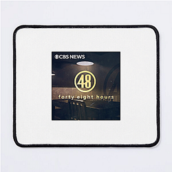 48 Hours Podcast features reporting 48 Hours Podcast Mouse Pads