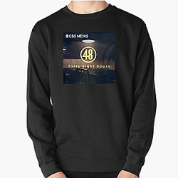 48 Hours Podcast features reporting 48 Hours Podcast Sweatshirts