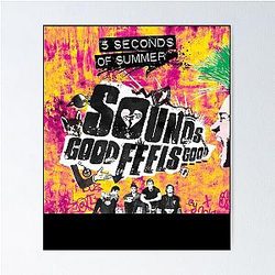 5 Seconds of Summer sounds good Poster