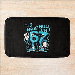 I was 6 now I'm 7 shirt 67 brain rot meme bath mat