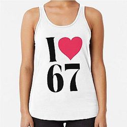 I Love 67 T-Shirt Retro Vintage Number Tee Funny Birthday Gift Idea Racerback Tank Top