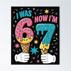 I Was 6 Now I'm 7 Year Old Birthday Poster