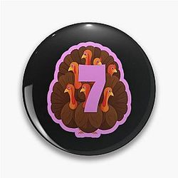 Shirt Meme with Turkeys with Number 7 Pink Pin