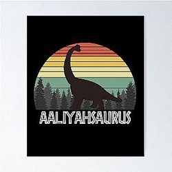 Aaliyah Saurus Dinosaur Poster