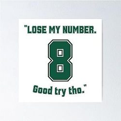 Aaron Rodgers Signs with the Jets, Lose My Number Poster
