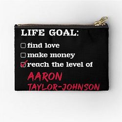 Aaron Taylor Johnson Life goal Zipper Pouch