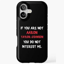 Aaron Taylor-Johnson If You are not Tough Case