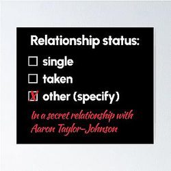 Aaron Taylor-Johnson Relationship Poster