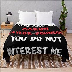 Aaron Taylor Johnson - If you are not a Throw Blanket