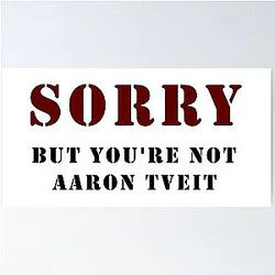 You're Not Aaron Tveit Poster