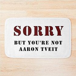 You're not Aaron Tveit Bath Mat