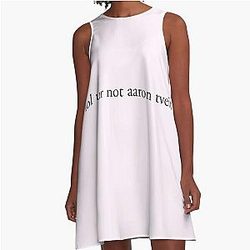 Lol Your not Aaron Tveit A-Line Dress
