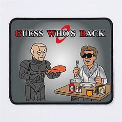Guess Who's Back Ace Rimmer Smoke Me a Kipper Mousepad