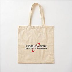Smoke a Kipper - Ace Rimmer Cotton Tote Bag