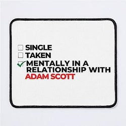 Mentally in a relationship with Adam Scott mouse pad
