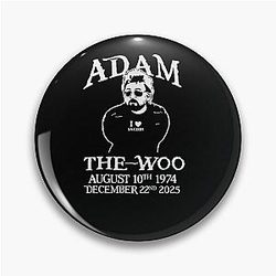 Adam The Woo Memorial Tribute In Loving Memory 1974-2025 Adam Woo Pin