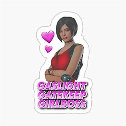 Ada Wong Gaslight Gatekeep Girlboss Sticker
