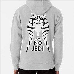 I Am No Jedi - Ahsoka Tano Pullover Hoodie