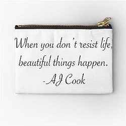 AJ Cook Quote Zipper Pouch
