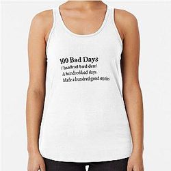 AJR Aesthetic Motivational 100 bad days Racerback Tank Top