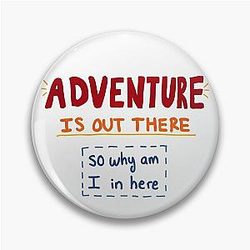 Adventure is Out There AJR Lyric Pin
