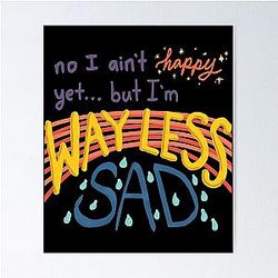 AJR Way Less Sad Lyrics Poster