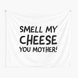Smell my cheese, funny Alan Partridge quote Tapestry