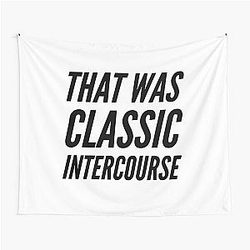 That was funny alan partridge quote Tapestry
