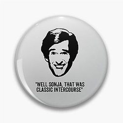Alan Partridge Classic Quote Pin