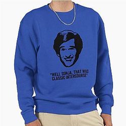 Alan Partridge Classic Intercourse Quote Sweatshirt