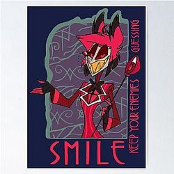 Alastor SMILE Keep Your Enemies Guessing Poster