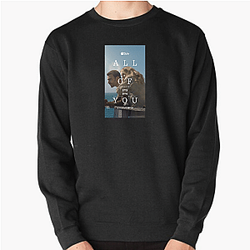 All Of You Merch All Of You Sweatshirts