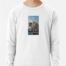 All Of You Merch All Of You Sweatshirts