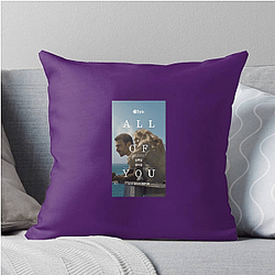 All Of You Merch All Of You Pillows Cover