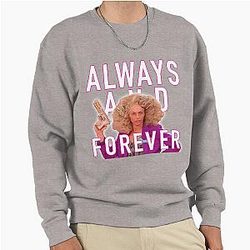 Always Forever Alyssa Edwards Pullover Sweatshirt