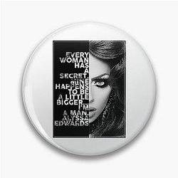 Alyssa Edwards Text Classic Pin