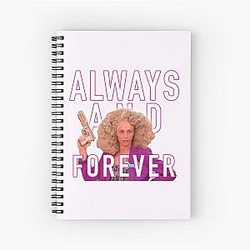 Always Forever Alyssa Edwards Spiral Notebook
