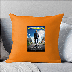 A Man Called Otto's plot is about a grumpy widower A Man Called Otto Pillows Cover
