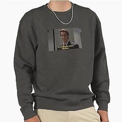 American Psycho: You can always be thinner look better Pullover Sweatshirt