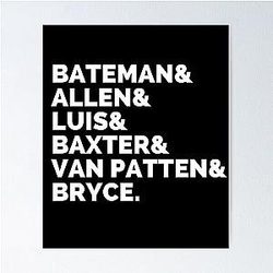 American Psycho Cast - Christian Bale & Willem Dafoe & Luis Guzman & John C. Reilly & Jerry O'Connell & Matt Schulze Poster