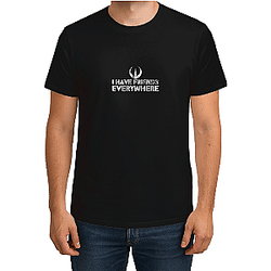 I Have Friends Everywhere  Andor Inspired Shirt