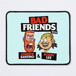 BAD FRIENDS PODCAST - BOBBY LEE AND ANDREW SANTINO MOUSE PAD