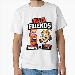 BAD Friends Podcast - Bobby Lee and Andrew Santino Classic T-Shirt